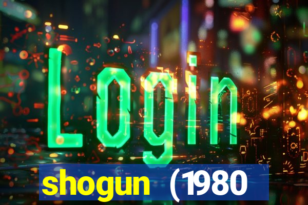 shogun (1980 dublado download)